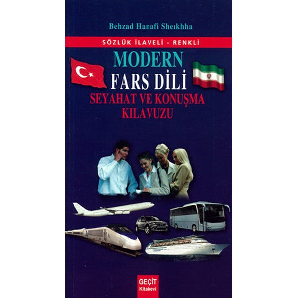 Modern Fars Dili Seyahat ve Konuşma Kılavuzu