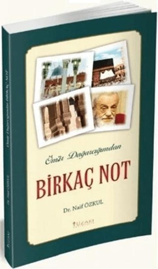 Ömür Dağarcığımdan Birkaç Not