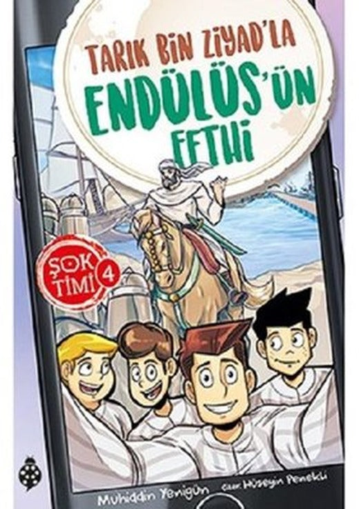 Tarık Bin Ziyad'la Endülüs'ün Fethi-Şok Timi 4 | Uğurböceği