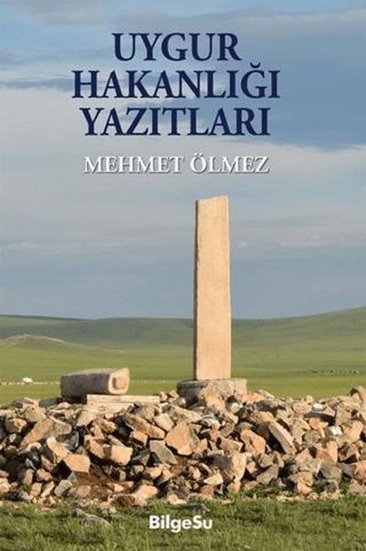 Uygur Hakanlığı Yazıtları | BilgeSu Yayıncılık (Ciltsiz)