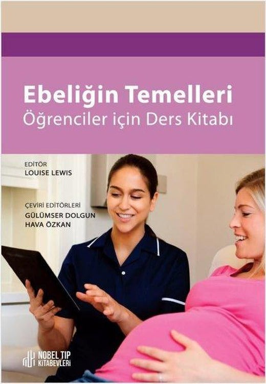 Ebeliğin Temelleri Öğrenciler için Ders Kitabı | Nobel Tıp Kitabevleri (İnce Kapak)