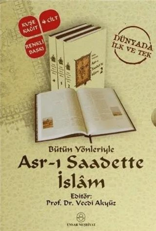 Bütün Yönleriyle Asr-ı Saadette İslam (4 Kitap Takım)