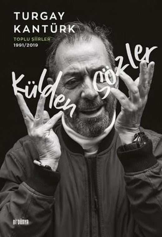Külden Sözler - Toplu Şiirler 1991/2019