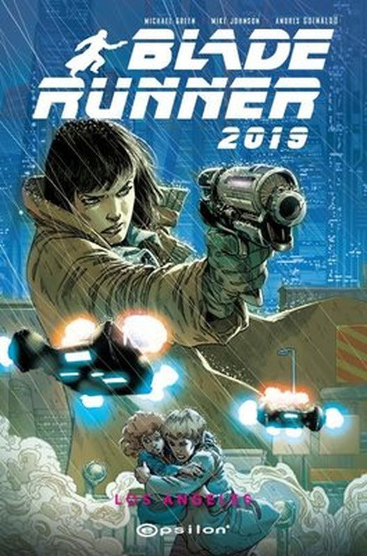 Blade Runner 2019 - Volume 1 | Epsilon Yayınevi