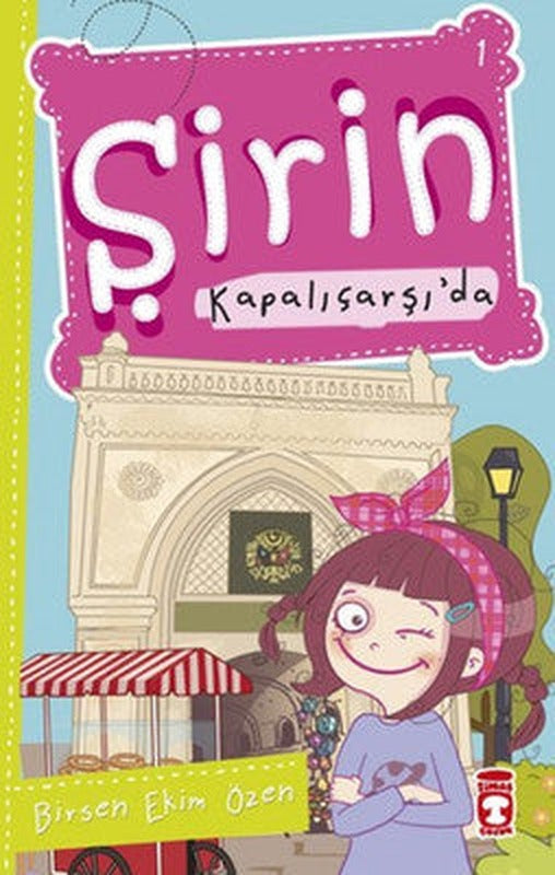Şirin Kapalıçarşıda | Timaş Çocuk