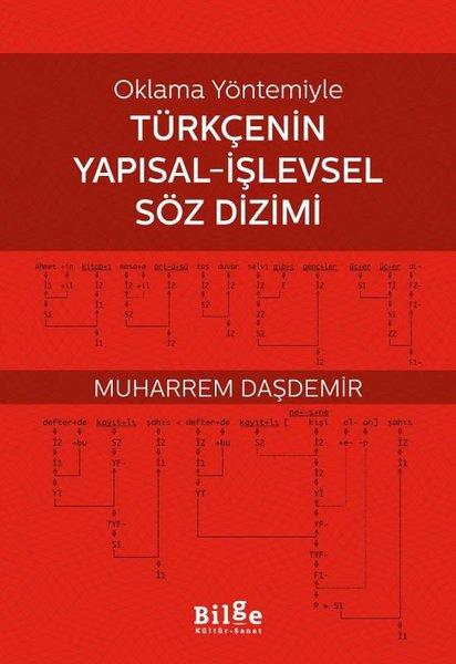 Oklama Yöntemiyle Türkçenin Yapısal - İşlevsel Söz Dizimi | Bilge Kültür Sanat (İnce Kapak)  - Resim 1