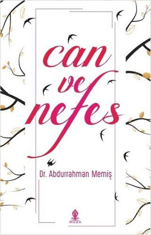 Can ve Nefes | Roza Yayınevi (Ciltsiz)