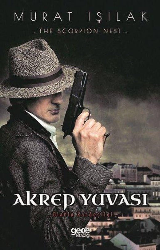 Akrep Yuvası - Diablo Kardeşliği | Gece Kitaplığı (İnce Kapak)