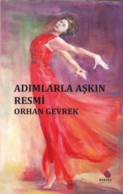 Adımlarla Aşkın Resmi | Klaros Yayınları