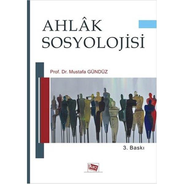 Ahlak Sosyolojisi | Anı Yayıncılık (Ciltsiz)