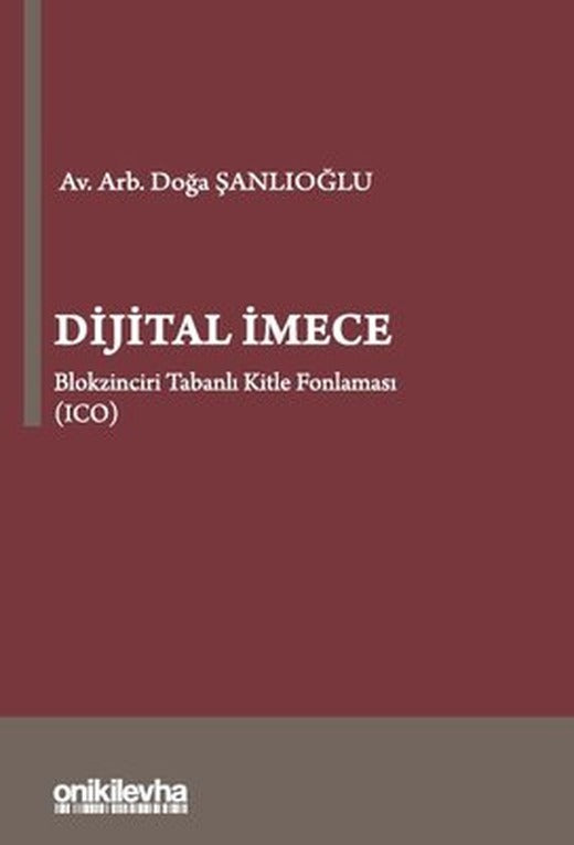 Dijital İmece Blokzinciri Tabanlı Kitle Fonlaması (ICO) | On İki Levha Yayıncılık