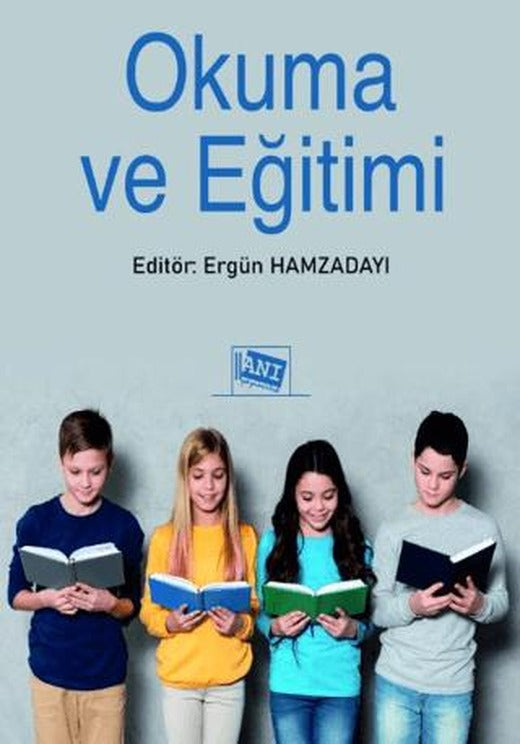 Okuma ve Eğitimi
