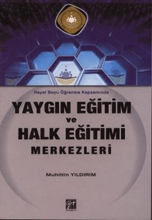 Yaygın Eğitim ve Halk Eğitimi Merkezleri | Gazi Kitabevi (Ciltsiz)