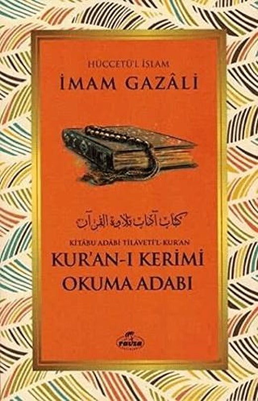 Kur'an-ı Kerimi Okuma Adabı | Ravza Yayınları (Ciltsiz)