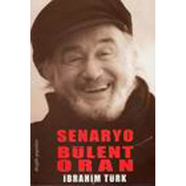 Senaryo Bülent Oran | Dergah Yayınları