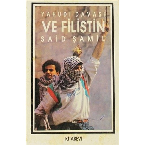 Yahudi Davası ve Filistin | Kitabevi Yayınları (Ciltsiz)