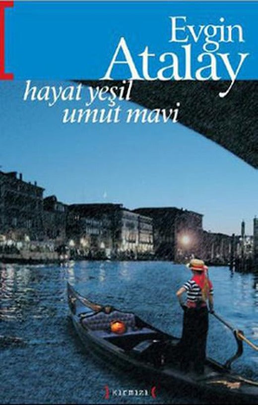 Hayat Yeşil Umut Mavi | Kırmızı Yayınları - Roman Dizisi (İnce Kapak)