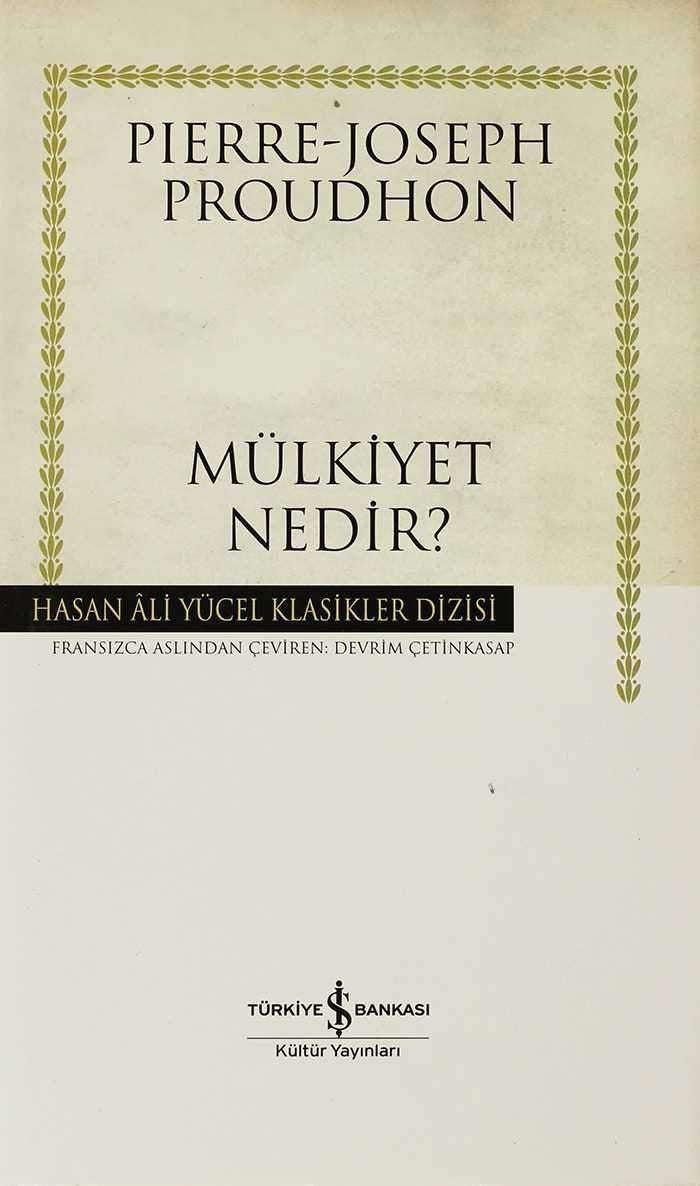 Mülkiyet Nedir? | İş Bankası Kültür Yayınları (Ciltli)