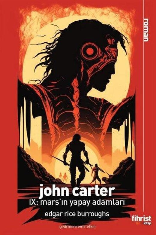 John Carter 9: Mars'ın Yapay Adamları | Fihrist (e-Kitap)