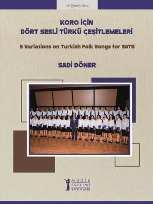 Koro için Dört Sesli Türkü Çeşitlemeleri