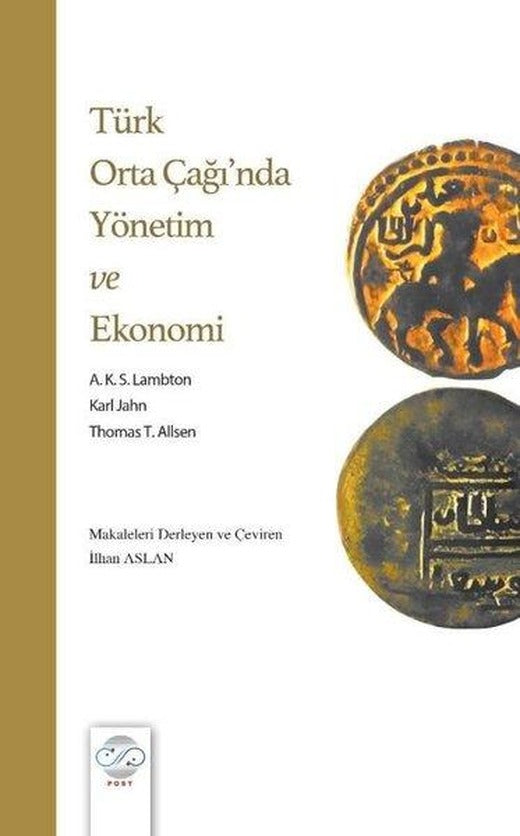 Türk Orta Çağı'nda Yönetim ve Ekonomi | Post Yayın (İnce Kapak)