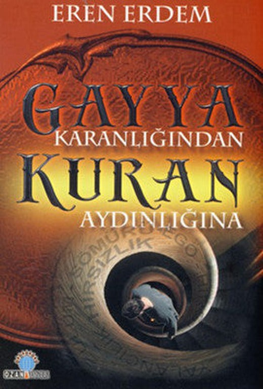 Gayya Karanlığından Kuran Aydınlığına | Ozan Yayıncılık