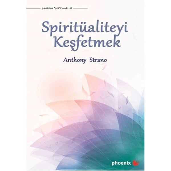 Spiritüaliteyi Keşfetmek