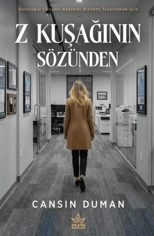 Z Kuşağının Sözünden | Elpis Yayınları (Ciltsiz)