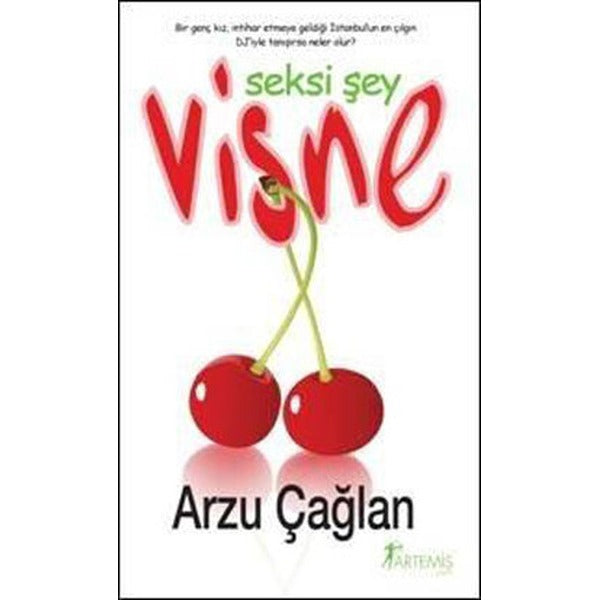 Seksi Şey Vişne | Artemis Yayınları