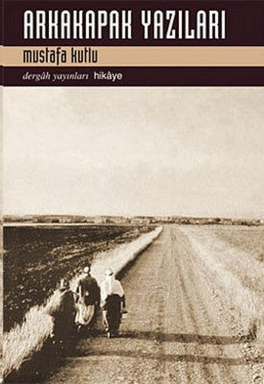 Arkakapak Yazıları | Dergah Yayınları