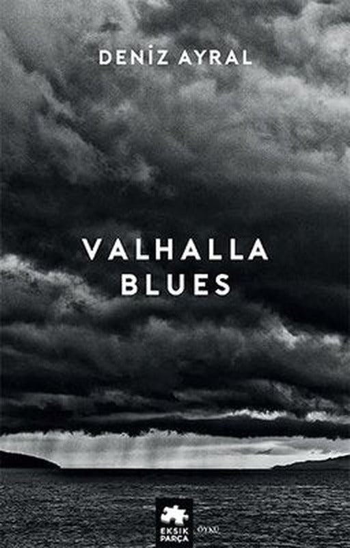 Valhalla Blues | Eksik Parça
