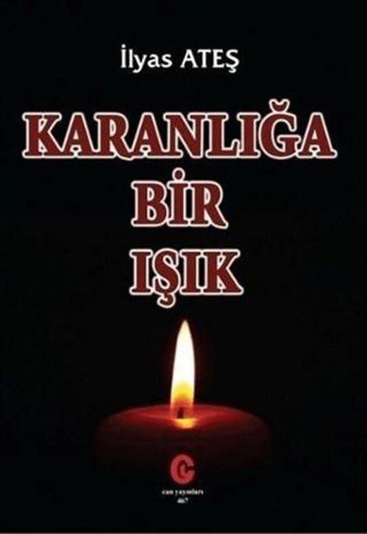Karanlığa Bir Işık