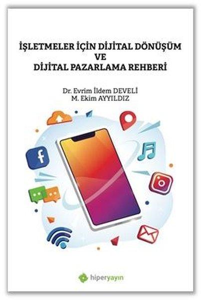 İşletmeler İçin Dijital Dönüşüm ve Dijital Pazarlama Rehberi | Hiperlink (İnce Kapak)  - Resim 1