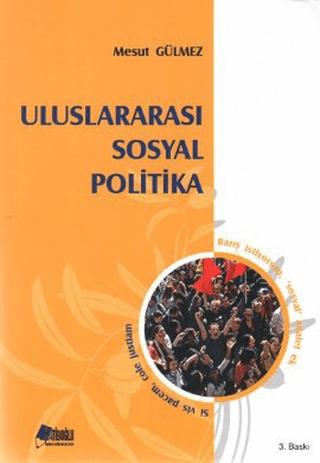 Uluslararası Sosyal Politika | Hatiboğlu Yayınları (Ciltsiz)  - Resim 1