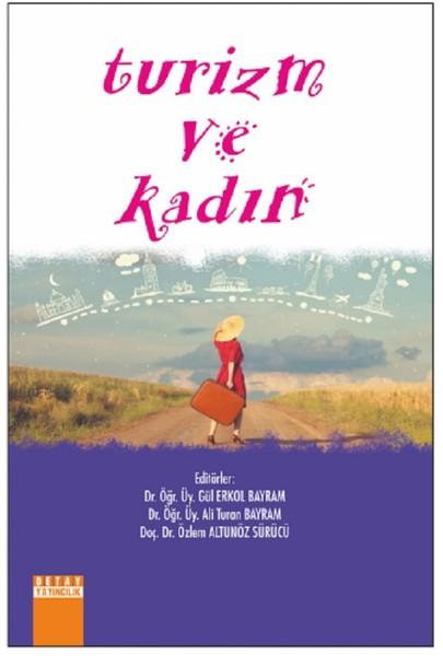 Turizm ve Kadın | Detay Yayıncılık (İnce Kapak)  - Resim 1
