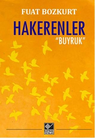 Hakerenler / Buyruk