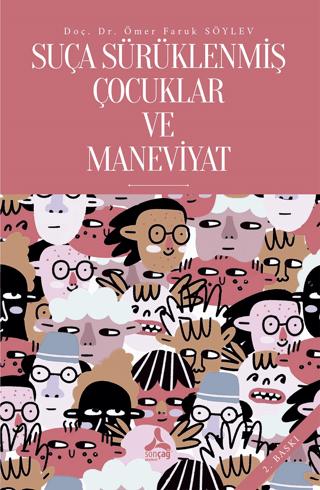 Suça Sürüklenmiş Çocuklar ve Maneviyat | Sonçağ Yayınları (Ciltsiz)  - Resim 1