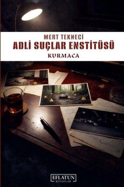 Adli Suçlar Enstitüsü - Kurmaca | Eflatun Kitaplar (İnce Kapak)  - Resim 1