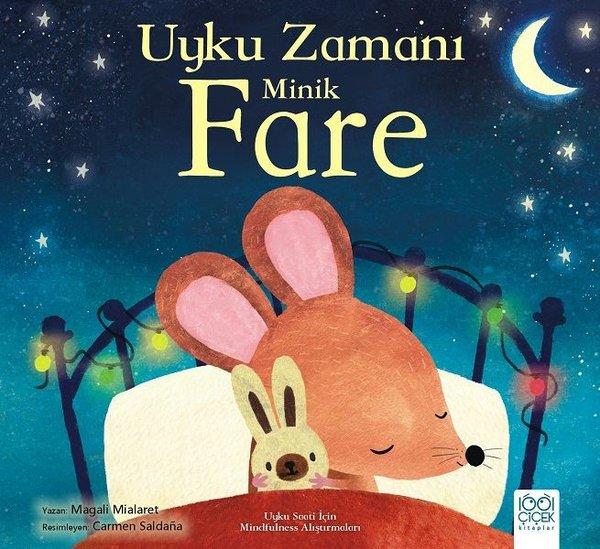 Uyku Zamanı Minik Fare - Uyku Saati İçin Mindfullness Alıştırmaları | 1001 Çiçek (İnce Kapak)  - Resim 1