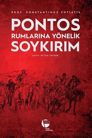 Pontos Rumlarına Yönelik Soykırım | Belge Yayınları (Ciltsiz)  - Resim 1