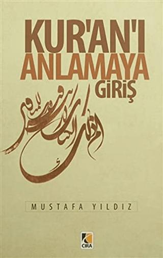 Kur'an'ı Anlamaya Giriş