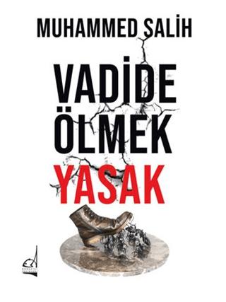 Vadide Ölmek Yasak