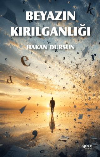 Beyazın Kırılganlığı | Gece Kitaplığı (Ciltsiz)  - Resim 1