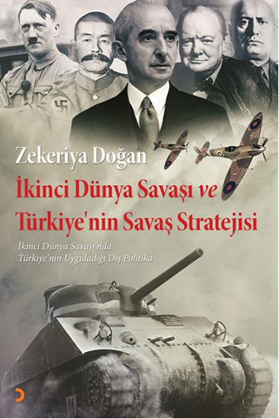 İkinci Dünya Savaşı ve Türkiye'nin Savaş Stratejisi | Cinius - Tarih Dizisi (İnce Kapak)  - Resim 1