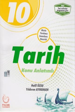 Palme 10. Sınıf Tarih Konu Anlatımlı | Palme Yayınları (Ciltsiz)  - Resim 1