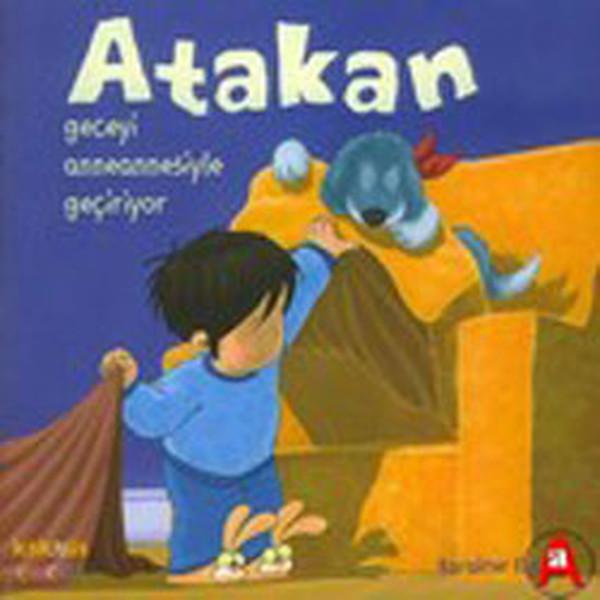 Atakan Geceyi Anneannesiyle Geçiriyor | Kaknüs Yayınları (İnce Kapak)  - Resim 1