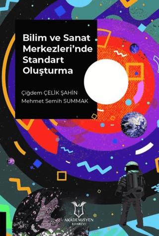 Bilim ve Sanat Merkezleri'nde Standart Oluşturma | Akademisyen Kitabevi (Ciltsiz)  - Resim 1