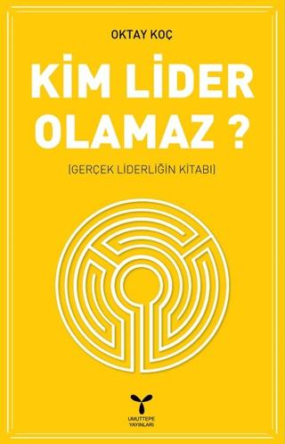 Kim Lider Olamaz? | Umuttepe Yayınları (Ciltsiz)  - Resim 1