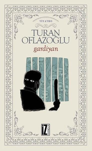 Gardiyan | İz Yayıncılık - İnceleme-Araştırma Dizisi (İnce Kapak)  - Resim 1