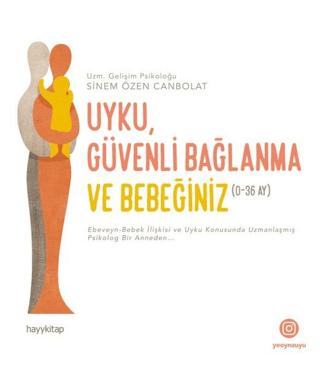 Uyku Güvenli Bağlanma ve Bebeğiniz